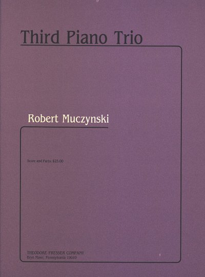 R. Muczynski: Third Piano Trio, VlVcKlv (Pa+St)