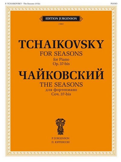 P.I. Tchaikovsky: The Seasons, Op. 37-bis