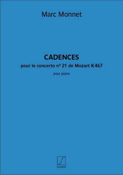 Cadences du concerto n° 21 de Mozart K 467, Klav