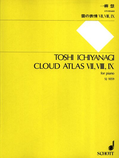 T. Ichiyanagi: Cloud Atlas VII, VIII, IX , Klav