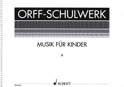 C. Orff: Musik fuer Kinder, Orff