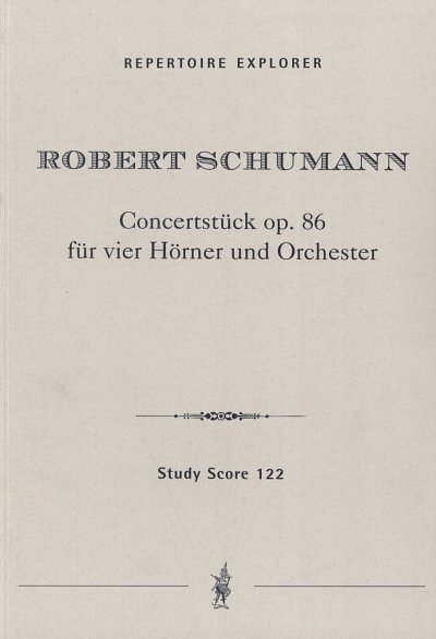 R. Schumann: Konzertstück op. 86, 4HrnOrch (Stp)