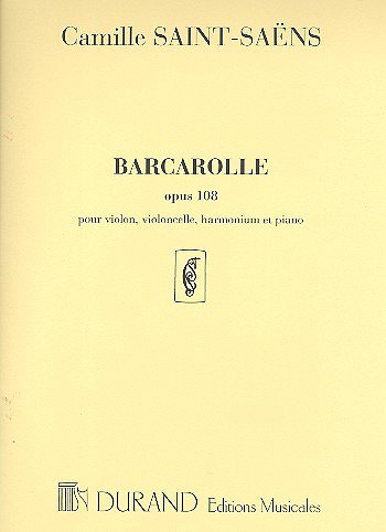 C. Saint-Saëns: Barcarolle Op 108  (Part.)