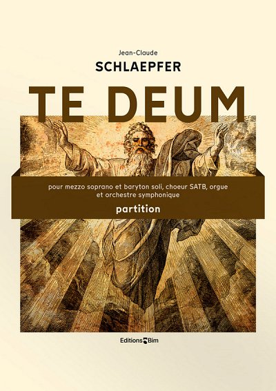 J. Schlaepfer: Te Deum, Ges2GchOrchO (Part.)