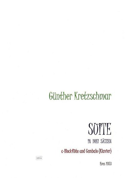 Kretschmar G.: Suite In 3 Saetzen