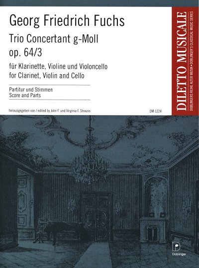 Fuchs Georg Friedrich: Trio Concertant G-Moll Op 64/3