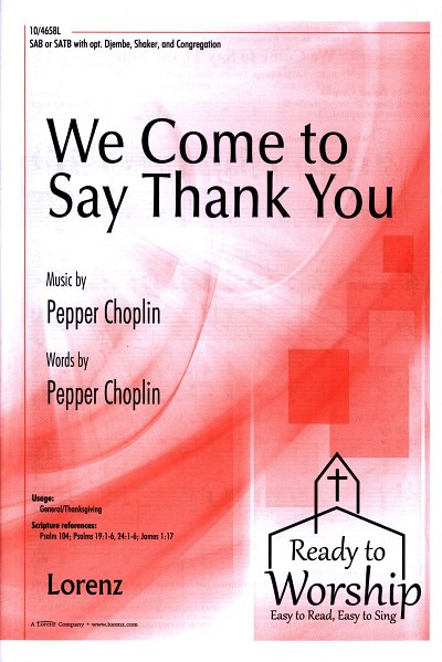 P. Choplin: We Come to Say Thank You, GchKlav (Part.)