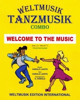 H. Lakits atd.: Welcome To The Music
