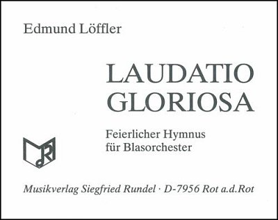 Prof. Dr. Edmund Löf: Laudatio gloriosa