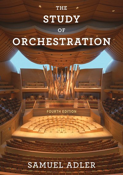 Samuel Adler, The Study of Orchestration