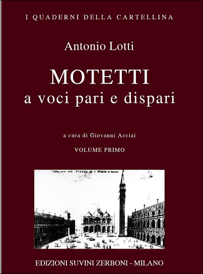 A. Lotti: Mottetti Vol.1