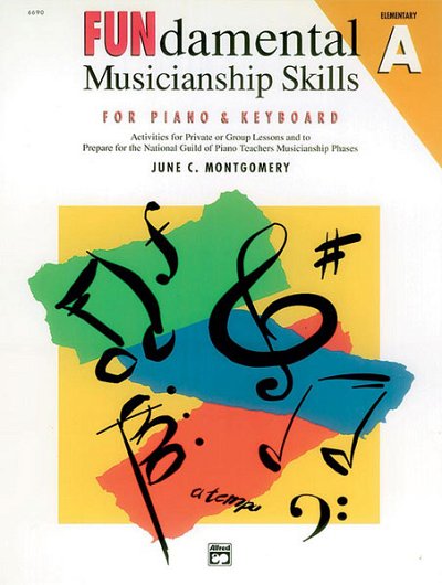 J.C. Montgomery: FUNdamental Musicianship Skills, Elem, Klav
