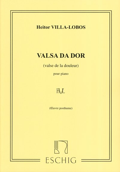 H. Villa-Lobos: Valsa Da Dor, Klav