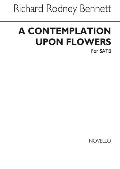 R.R. Bennett: A Contemplation Upon Flowers, GchKlav (Chpa)