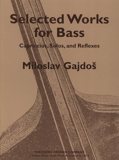 G. Miloslav: Selected Works for Bass, Kb