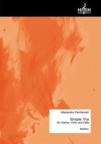 Danilevsky, Alexandre Simple Trio für Violine, Viola und Violoncello