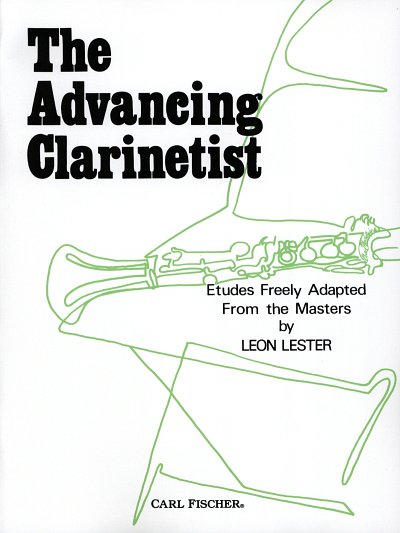 L. Leon: The Advancing Clarinetist, Klar