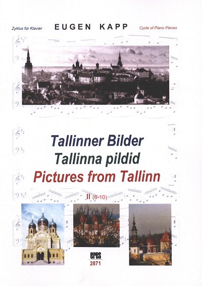 Kapp Eugen: Tallinner Bilder 2 - Talinna Pildid - Pictures F