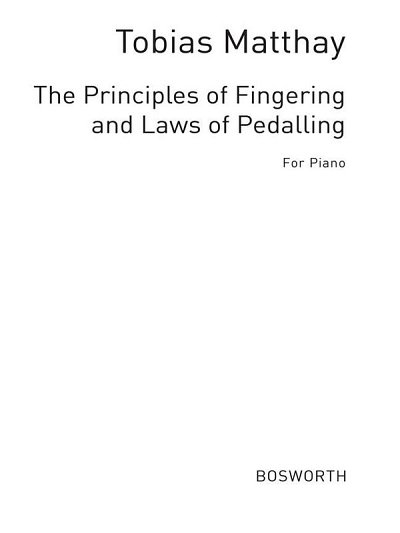 Principles Of Fingering And Laws Of Pedalling