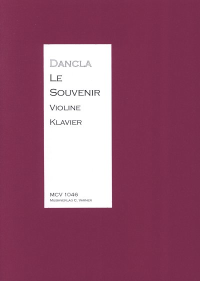 C. Dancla: Le Souvenir op. 58, VlKlav (KlavpaSt)