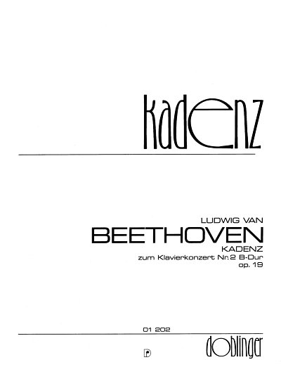 L. v. Beethoven: Kadenzen Zu Konzert Nr 2 B-Dur Op 19 Klav O