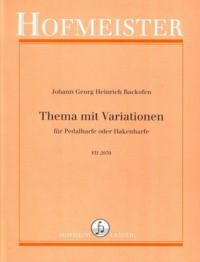 J.G.H. Backofen: Thema mit Variationen für Harfe