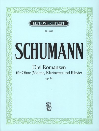 R. Schumann: 3 Romanzen Op 94