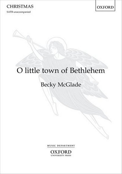 B. McGlade: O little town of Bethlehem (Chpa)