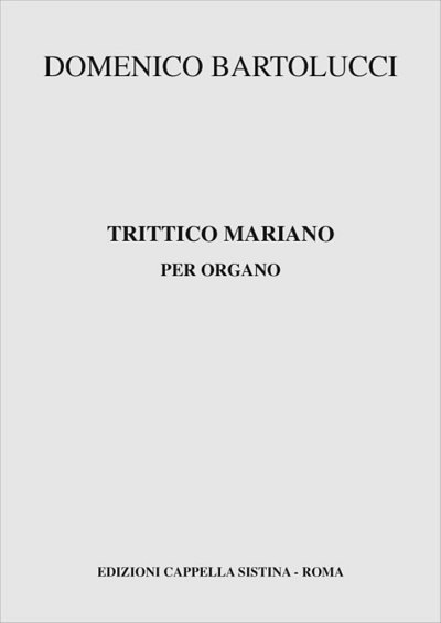 Trittico Mariano, Org