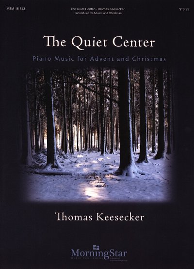 T. Keesecker: The Quiet Center, Klav