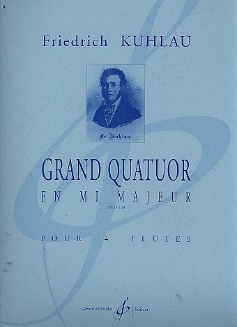 F. Kuhlau: Grand Quatuor En Mi Majeur Opus 103 (Pa+St)