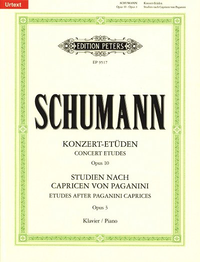 R. Schumann: Paganini Studien Op 3 + Konzertetueden Op 10