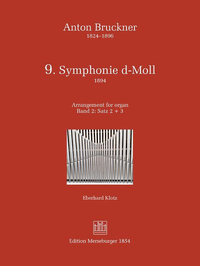 A. Bruckner: Sinfonie Nr. 9 d-Moll - Band 2 mit dem 2. , Org