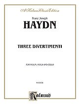 DL: J. Haydn: Haydn: Three Divertimenti, VlVlaVc (Pa+St)