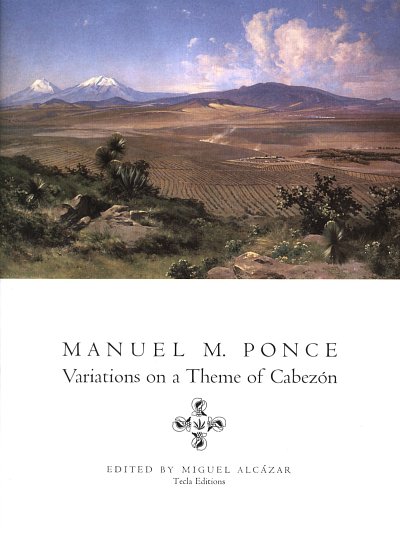 M.M. Ponce: Variationen Ueber Ein Thema Von Cabezon