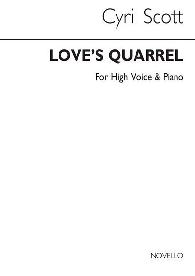 C. Scott: Love's Quarrel Op55 No.1-high Voice/Pian, GesHKlav