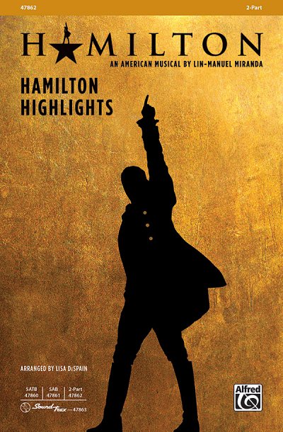 L. Lin Miranda, Lisa DeSpain: Hamilton Highlights 2-Part