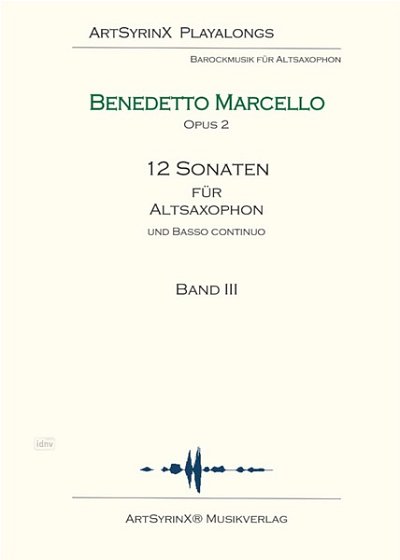 B. Marcello: 12 Sonaten für Altsaxophon und Klavier op. 2/3