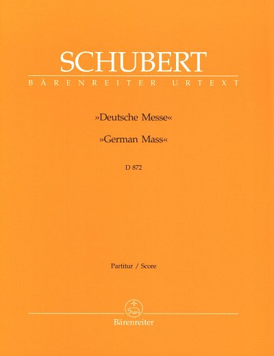 F. Schubert: Deutsche Messe D 872, GchOrch (Part.)