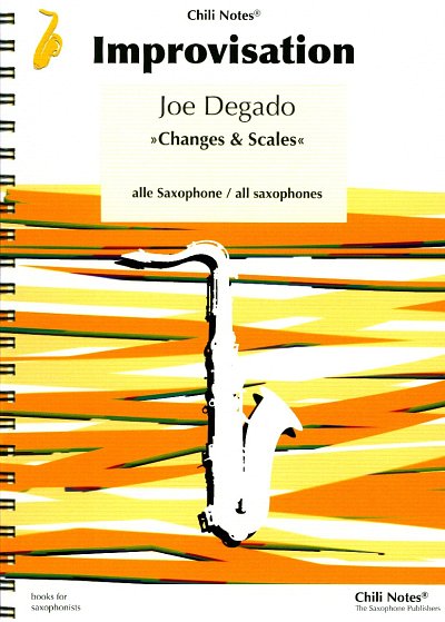 J. Degado: Changes & Scales, Sax (Spiral)