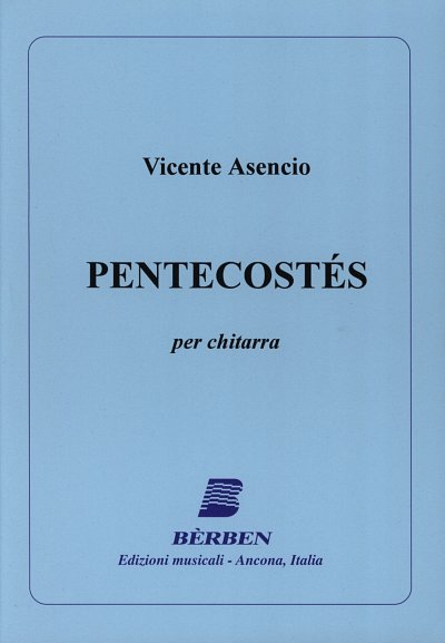 V. Asencio: Pentecostes (Part.)