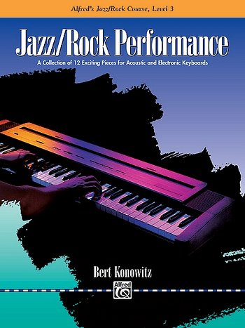 Konowitz Bert: Jazz Rock Performance 3