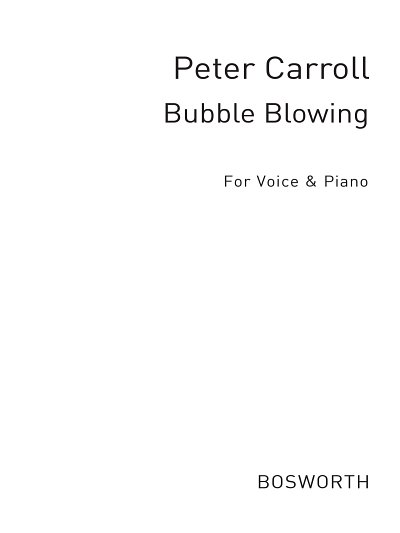 Carroll, P Bubble Blowing Voice And Piano, GesKlav