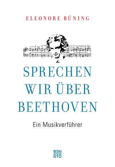 E. Büning: Sprechen wir über Beethoven (Bu)