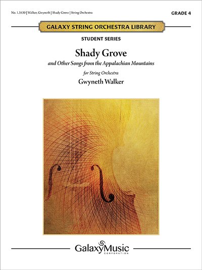 G. Walker: Shady Grove: and Other Songs