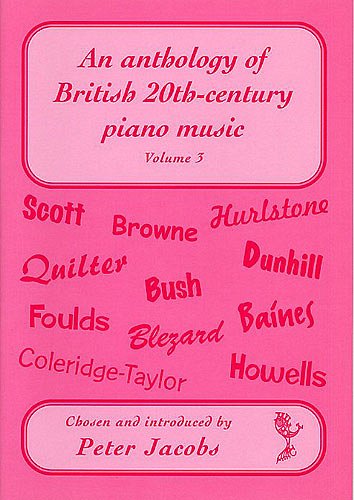 P. Jacobs: An anthology of British 20th-century piano , Klav