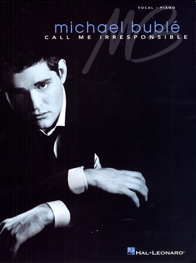 Michael Buble - Call Me Irresponsible, GesKlav
