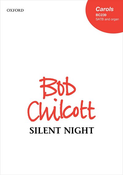 B. Chilcott: Silent Night, GchOrg (Chpa)
