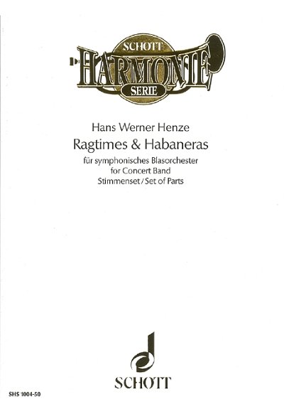 H.W. Henze: Ragtimes & Habaneras , Blaso (Stsatz)