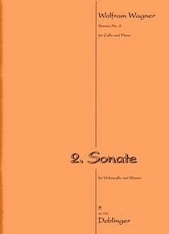Wagner Wolfram: Sonate 2